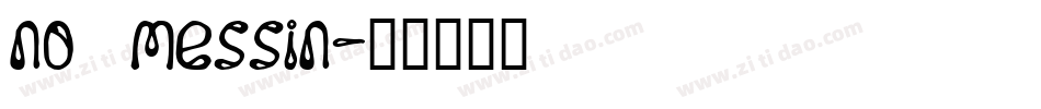 No Messin字体转换